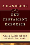 A Handbook of New Testament Exegesis