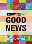 Knowing the Good News