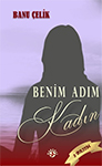 Benim Adım Kadın